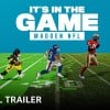 its in the game madden trailer